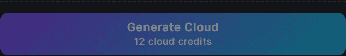 Le bouton Generate Cloud affichant le coût en crédits